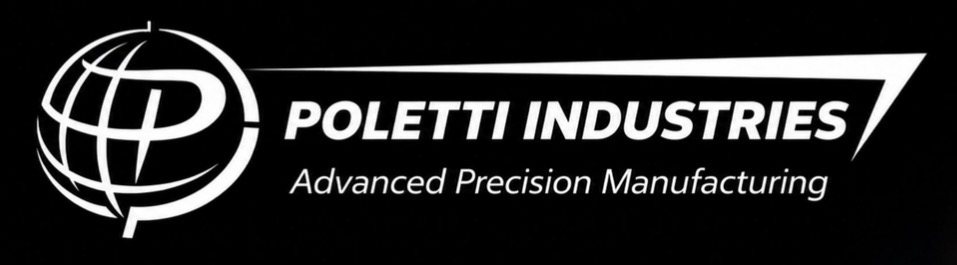 Poletti Industries - Advanced Precision Manufacturing
